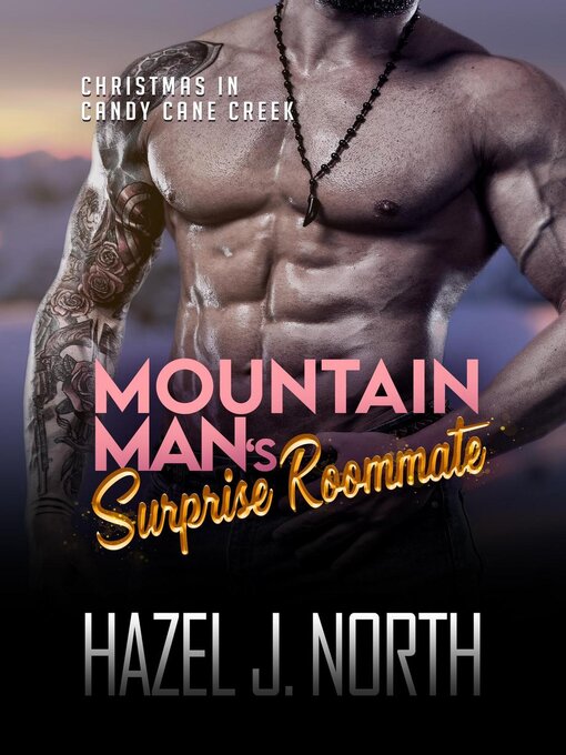 Title details for Mountain Man's Surprise Roommate by Hazel J. North - Available
